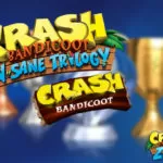 [GUIDA] Trofei / Achievement Crash Bandicoot N.Sane Trilogy – Crash Bandicoot