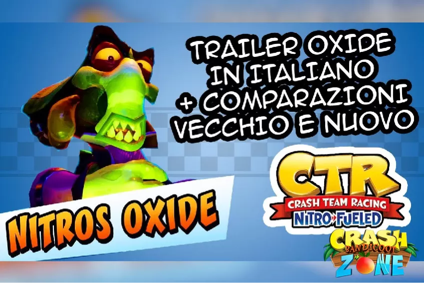 CTR Nitro-Fueled: trailer di Oxide in Italiano + comparazioni