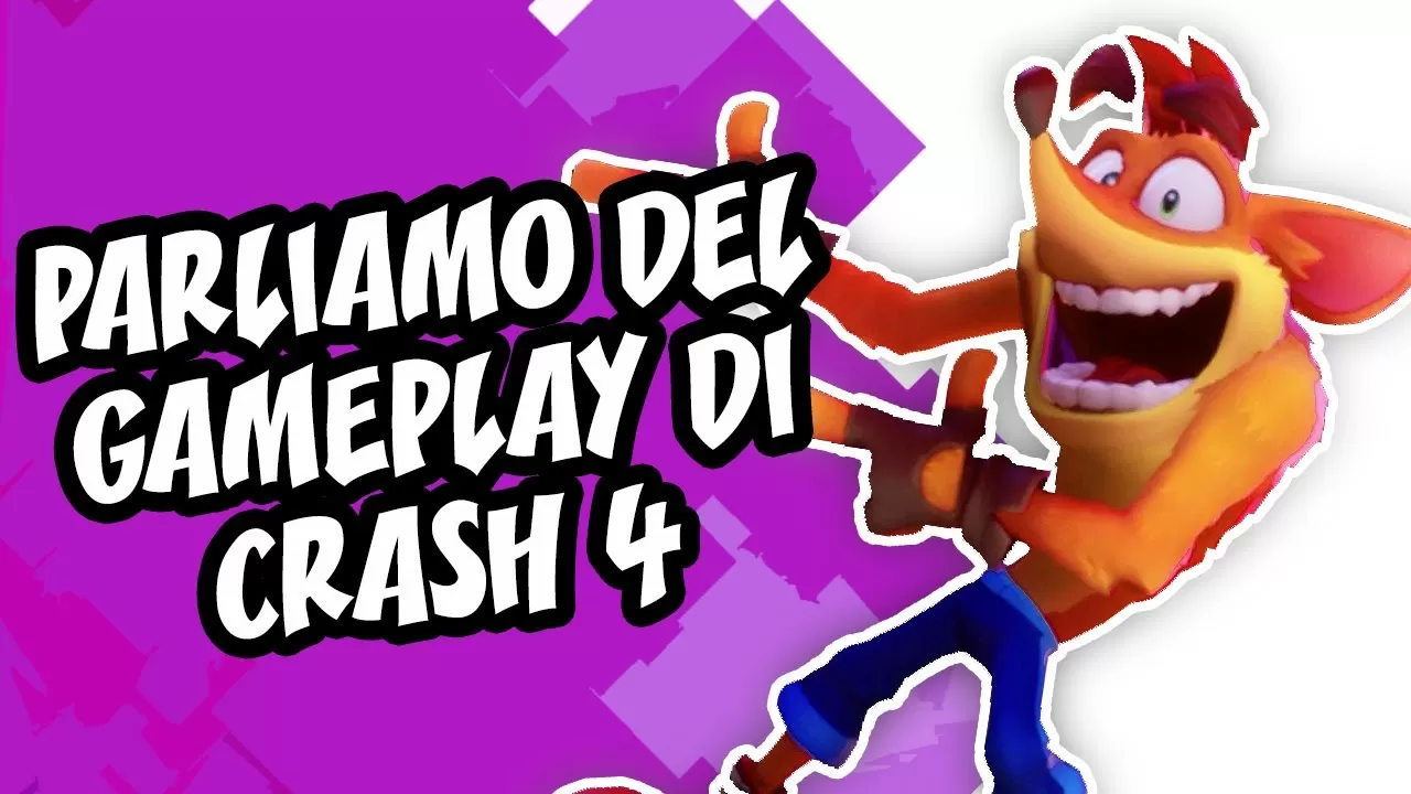 [VIDEO] Analisi gameplay Crash 4